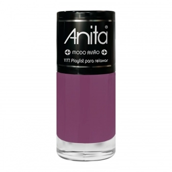 ESMALTE ANITA MODO AVIAO PLAYLIST PARA RELAXAR CREMOSO 1177